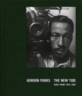 Image for Gordon Parks - the new tide  : early work 1940-1950