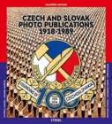 Image for Czech and Slovak photo publications, 1918-1989
