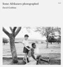 Image for David Goldblatt: Some Afrikaners Photographed