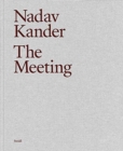 Image for Nadav Kander: The Meeting