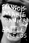 Image for Francois-Marie Banier: Battlefields