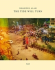 Image for Shahidul Alam: The Tide Will Turn
