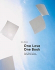 Image for Koto Bolofo: One Love, One Book : Steidl Book Culture. The Book as Multiple