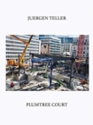 Image for Juergen Teller: Plumtree Court