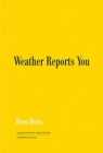 Image for Roni Horn: Weather Reports You (2022)