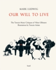 Image for Mark Ludwig: Our Will to Live