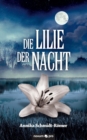 Image for Die Lilie der Nacht