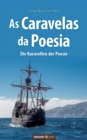 Image for As Caravelas da Poesia / Die Karavellen der Poesie