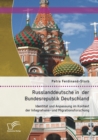 Image for Russlanddeutsche in der Bundesrepublik Deutschland: Identitat und Anpassung im Kontext der Integrations- und Migrationsforschung