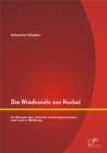 Image for Die Windkanale von Kochel: Ein Beispiel des alliierten Technologietransfers nach dem 2. Weltkrieg
