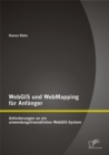 Image for WebGIS und WebMapping fur Anfanger: Anforderungen an ein anwendungsfreundliches WebGIS-System