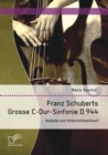 Image for Franz Schuberts Grosse C-Dur-Sinfonie D 944: Analyse und Unterrichtsentwurf