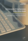 Image for Optimierung des Verkaufsprozesses im B2B Online-Handel: Studie zur Prozessverbesserung durch Webanalyse und Content Marketing