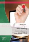 Image for Cyber-Mobbing : Mobbing unter Digital Natives - Formen und Folgen von Sozialer Aggression im Internet
