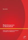 Image for Mediationspraxis in Deutschland : Unterschiede und Gemeinsamkeiten im Handeln von Mediatoren