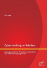 Image for Cybermobbing an Schulen : Loesungsorientierte Praventionsmassnahmen und Interventionsprogramme