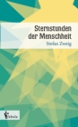 Image for Sternstunden der Menschheit