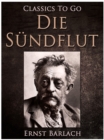 Image for Die Sundflut, Drama in 5 Teilen