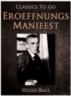 Image for Eroeffnungs-Manifest, 1. Dada-Abend
