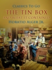 Image for Tin Box and What It Contained