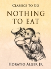 Image for Nothing to Eat