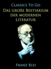 Image for Das groe Bestiarium der modernen Literatur