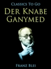 Image for Der Knabe Ganymed