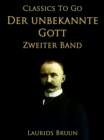 Image for Der unbekannte Gott Zweiter Band