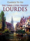 Image for Three Cities Trilogy: Lourdes
