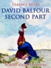 Image for David Balfour, Second Part