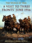 Image for Visit to Three Fronts June 1916