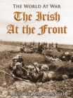 Image for Irish at the Front