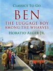 Image for Ben, the Luggage Boy