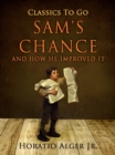 Image for Sam&#39;s Chance and How He Proved It