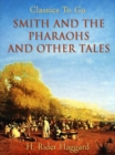 Image for Smith and the Pharaohs, and other Tales