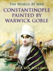Image for Constantinople painted by Warwick Goble
