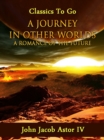 Image for Journey in Other Worlds: A Romance of the Future