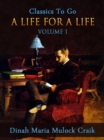 Image for Life for a Life, Volume 1 (of 3)