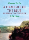 Image for Draught of the Blue - An Essence of the Dusk