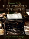 Image for Enchanted Typewriter