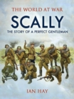 Image for Scally: The Story of a Perfect Gentleman