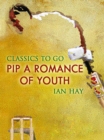 Image for Pip : A Romance of Youth