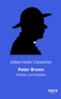 Image for Pater Brown - Priester und Detektiv: nexx - WELTLITERATUR NEU INSPIRIERT