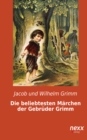 Image for Die beliebtesten Marchen der Gebruder Grimm: nexx - WELTLITERATUR NEU INSPIRIERT