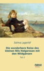 Image for Die wunderbare Reise des kleinen Nils Holgersson mit den Wildgansen: Teil 2