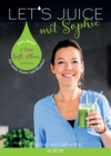 Image for Let&#39;s Juice mit Sophie