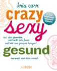 Image for Crazy, sexy, gesund