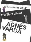 Image for The Third Life of Agnes Varda