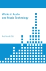 Image for Works in Audio and Music Technology
