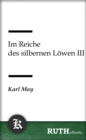 Image for Im Reiche des silbernen Lowen III